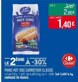 Match CARREFOUR CLASSIC Pains hot dog nature offre
