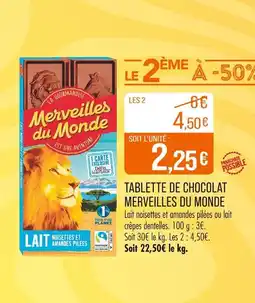 Match MERVEILLES DU MONDE Tablette de chocolat offre