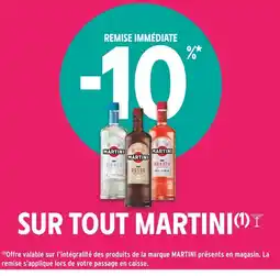Intermarché MARTINI -10% remise immédiate sur tout Martini offre