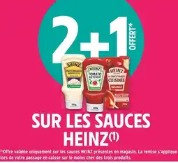 Intermarché HEINZ 2+1 OFFERT SUR LES SAUCES HEINZ offre