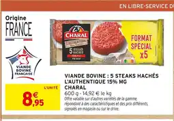 Intermarché Charal Viande Bovine Française : 5 Steaks Hachés L'Authentique 15% MG offre