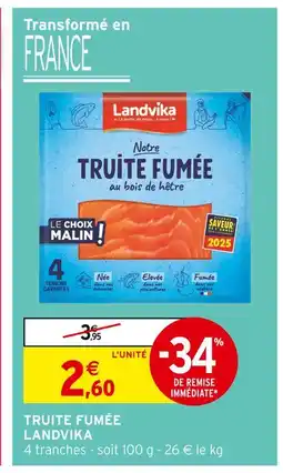 Intermarché Landvika Truite fumée offre