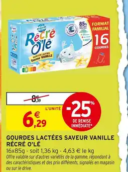 Intermarché Récré O'lè Gourdes lactées saveur vanille offre