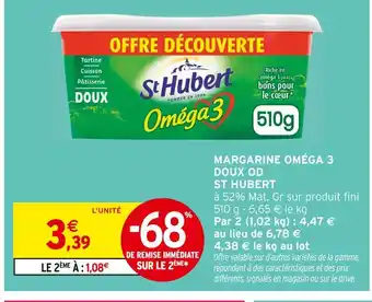 Intermarché St Hubert Margarine oméga 3 doux OD offre