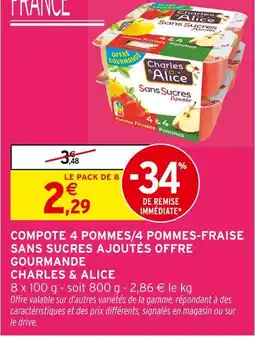 Intermarché CHARLES & ALICE Compote 4 pommes/4 pommes-fraise offre