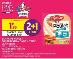 Intermarché LE GAULOIS Blanc de poulet offre