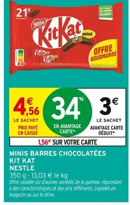 Intermarché KIT KAT NESTLE Minis barres chocolatées offre