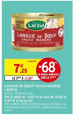 Intermarché LARZUL Langue de bœuf sauce Madère offre
