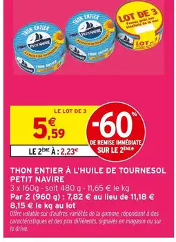 Intermarché PETIT NAVIRE Thon entier à l'huile de tournesol offre