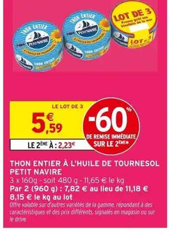 Intermarché PETIT NAVIRE Thon entier à l'huile de tournesol offre