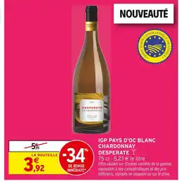 Intermarché DESPERATE Igp pays d'oc blanc chardonnay offre