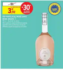 Intermarché MISS ANAIS IGP Pays d'Oc Rosé Gris offre
