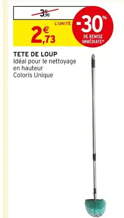Intermarché Tete de loup offre