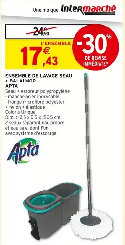 Intermarché APTA Ensemble de lavage seau + balai mop offre