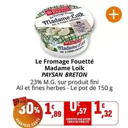 Coccinelle Supermarché Paysan breton - le fromage fouetté madame loïk offre