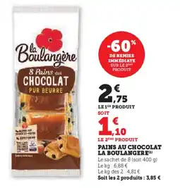 Super U Pains au chocolat la boulangere offre