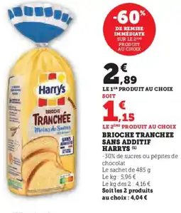 Super U Brioche tranchee sans additif harrys offre