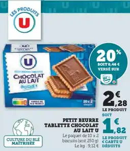 Super U Petit beurre tablette chocolat au lait u offre