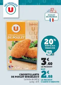 Super U Croustillants de poulet surgeles u offre