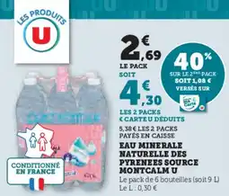 Super U Eau minerale naturelle des pyrenees source montcalm u offre