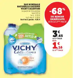 Super U Eau minerale naturelle gazeuse vichy celestins offre