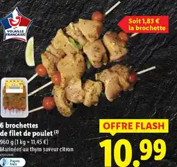 Lidl 6 brochettes de filet de poulet offre