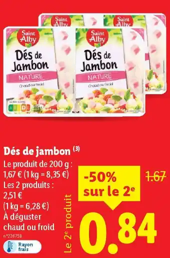 Lidl SAINT ALBY Dés de Jambon offre