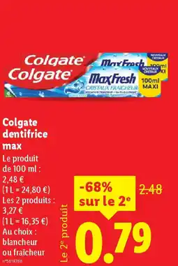 Lidl COLGATE dentifrice max offre