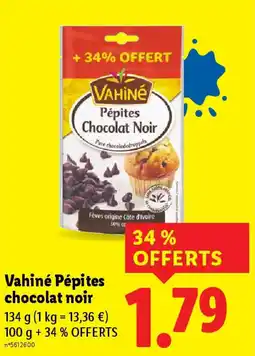 Lidl VAHINE Pépites chocolat noir offre