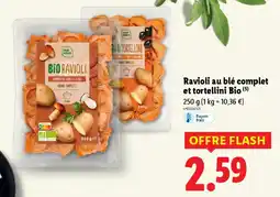 Lidl Ravioli au blé complet et tortellini bio offre