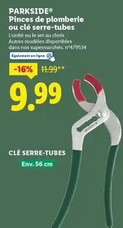 Lidl PARKSIDE Pinces de plomberie ou clé serre-tubes offre