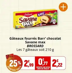 Coccimarket BROSSARD Gâteaux fourrés Barr' chocolat Savane max offre