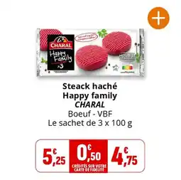 Coccimarket CHARAL Steack haché Happy family offre