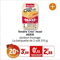 Coccimarket HERTA Tendre Croc' maxi offre