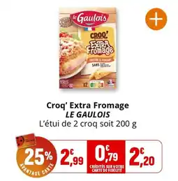 Coccimarket LE GAULOIS Croq' Extra Fromage offre