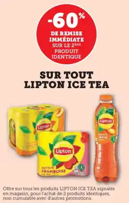 Super U Sur tout lipton ice tea offre