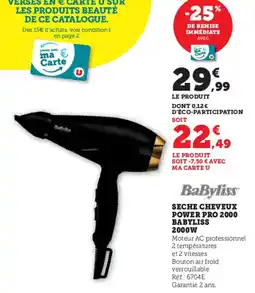 Super U Seche cheveux power pro 2000 babyliss 2000w offre