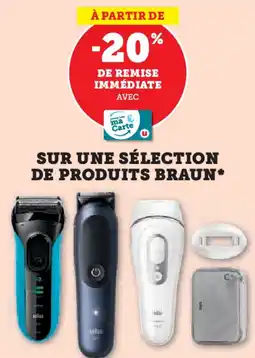 Super U Sur une sélection de produits braun offre