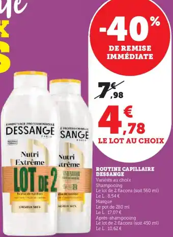 Super U Routine capillaire dessange offre
