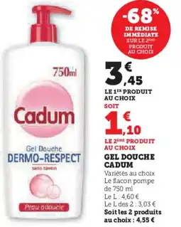 Super U Gel douche cadum offre
