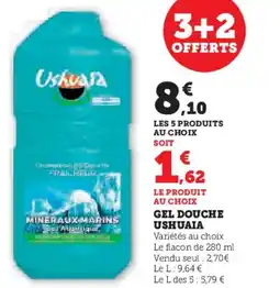 Super U Gel douche ushuaia offre