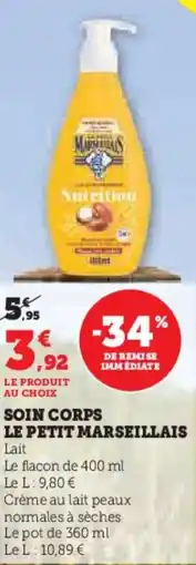 Super U Soin corps le petit marseillais offre