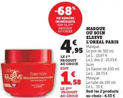Super U Masque ou soin elseve l'oreal paris offre