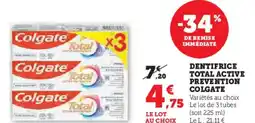 Super U Dentifrice total active prevention colgate offre