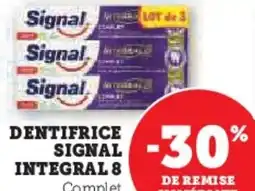 Super U Dentifrice signal integral 8 offre