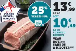 Super U Veau rot sans os a mijoter offre