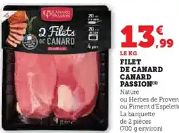Super U Filet de canard canard passion offre