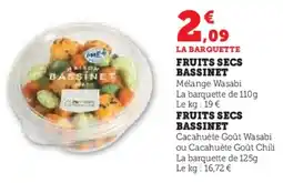 Super U Fruits secs bassinet offre
