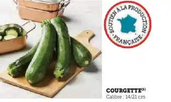 Super U Courgette offre