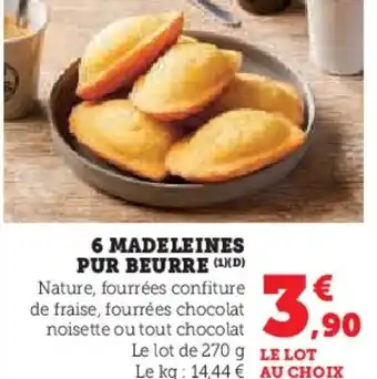 Super U 6 madeleines pur beurre offre